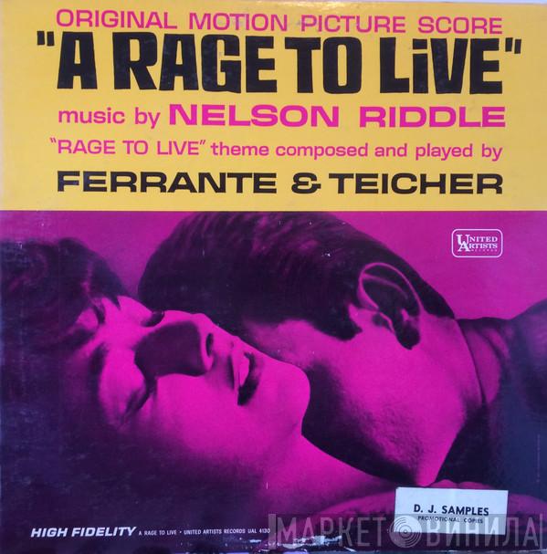 Nelson Riddle, Ferrante & Teicher - A Rage To Live