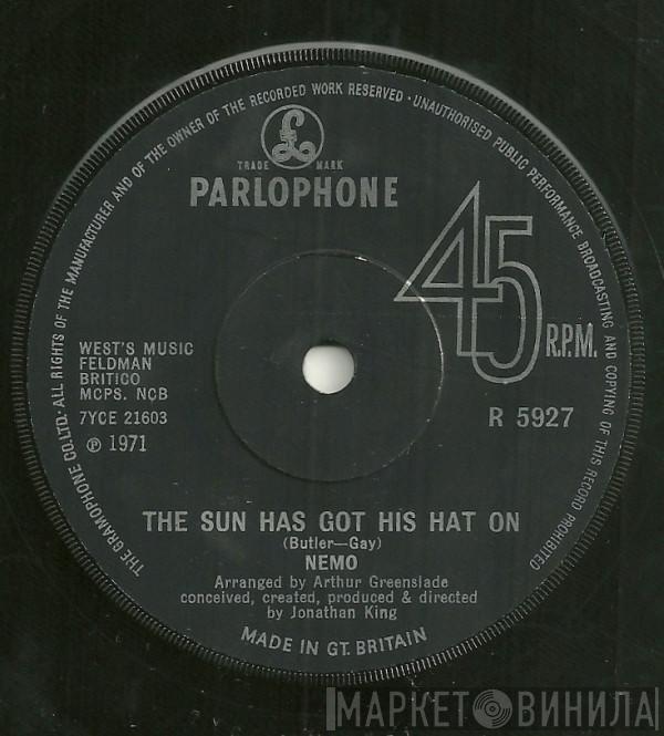 Nemo  - The Sun Has Got His Hat On / Bernie's Song