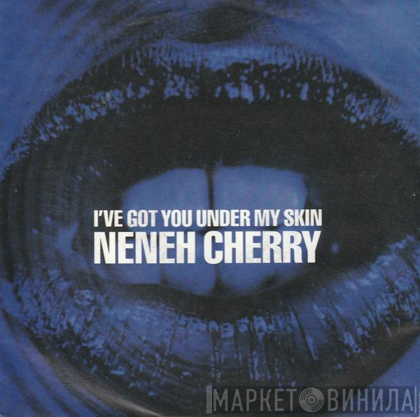 Neneh Cherry - I've Got You Under My Skin