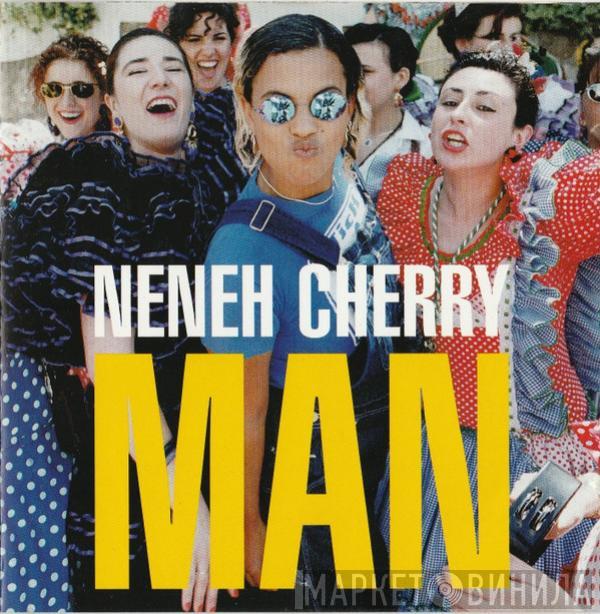  Neneh Cherry  - Man