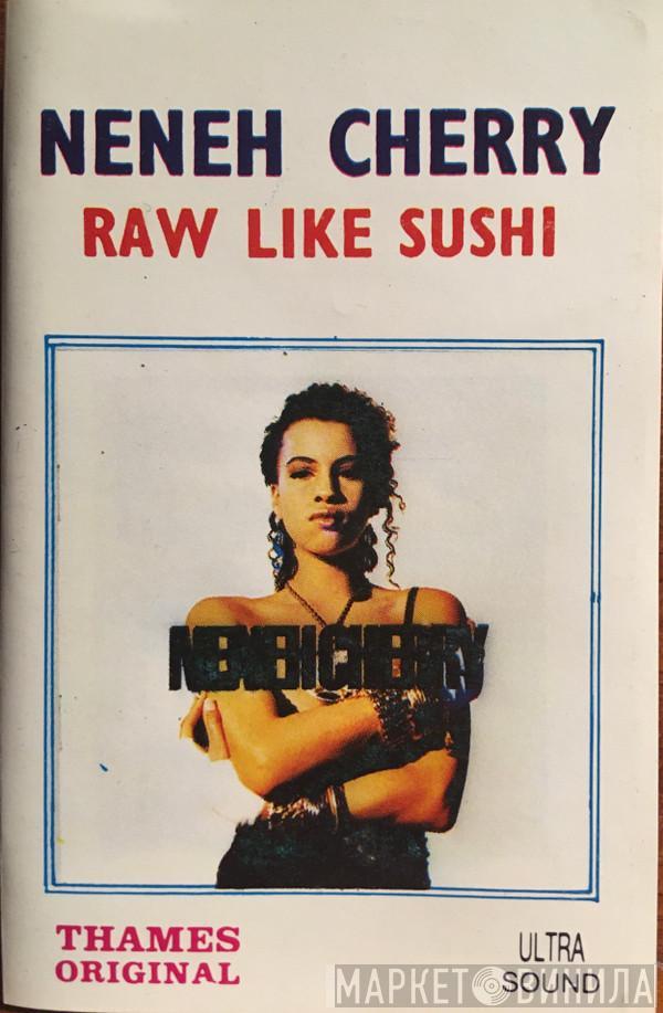  Neneh Cherry  - Raw Like Sushi