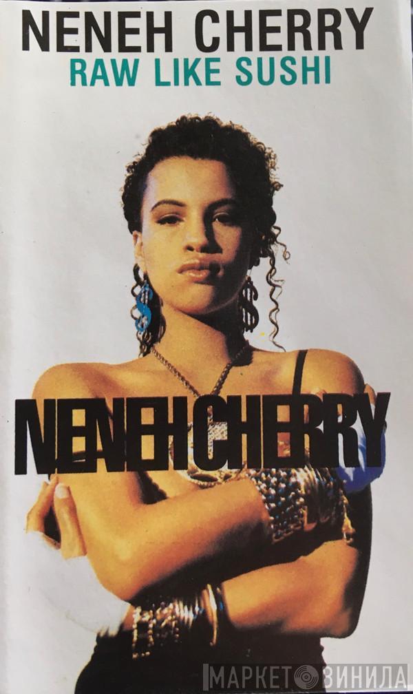  Neneh Cherry  - Raw Like Sushi