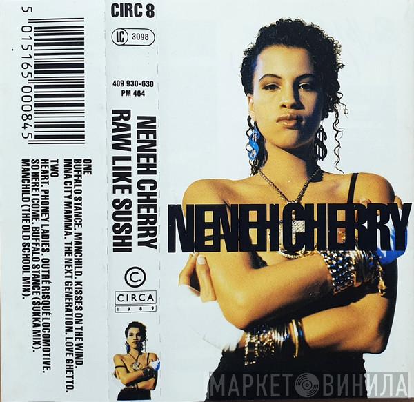  Neneh Cherry  - Raw Like Sushi