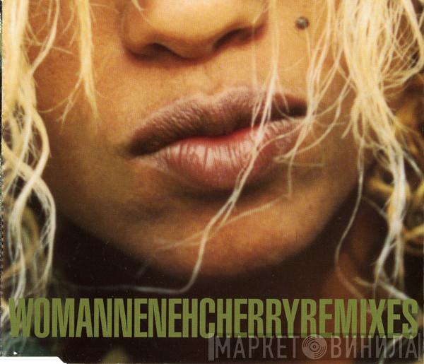 Neneh Cherry - Woman (Remixes)