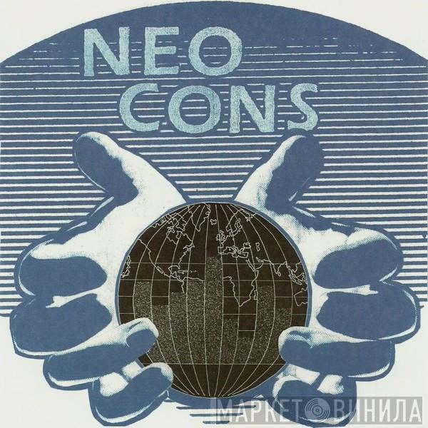 Neo Cons - Neo Cons