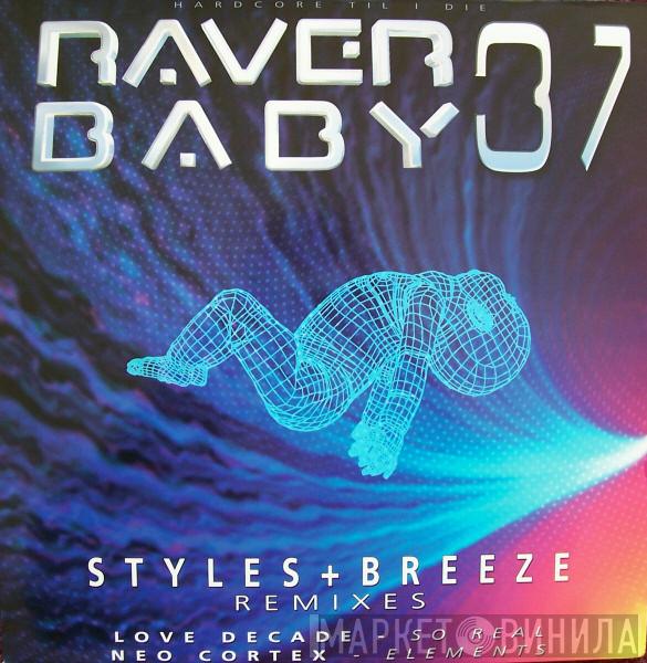 Neo Cortex, Love Decade - Elements / So Real (Styles + Breeze Remixes)