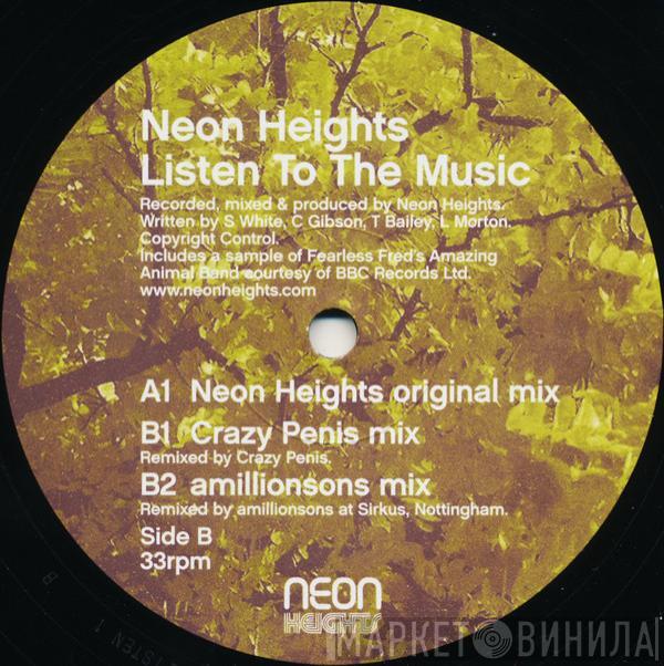 Neon Heights - Listen To The Music