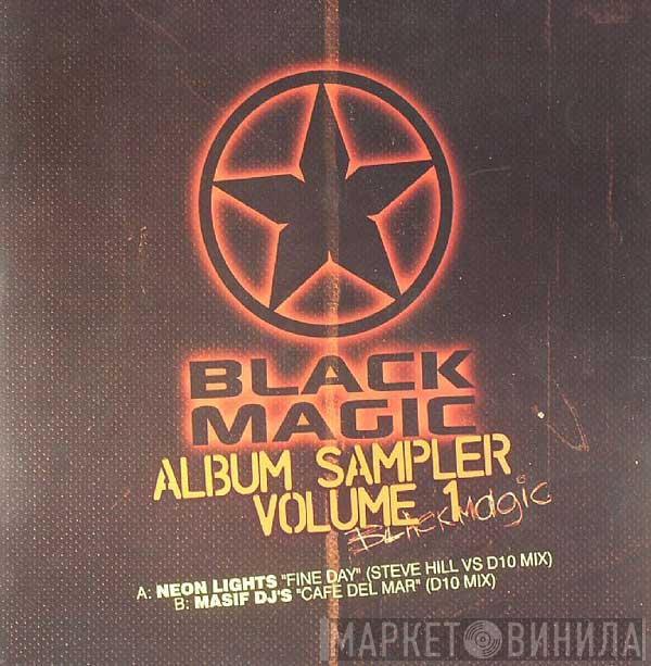 Neon Lights, Masif DJ's - Black Magic Album Sampler (Volume 1)