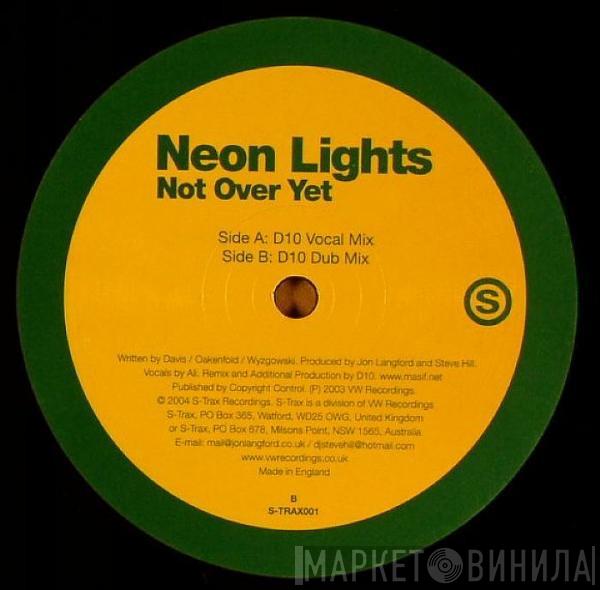Neon Lights - Not Over Yet
