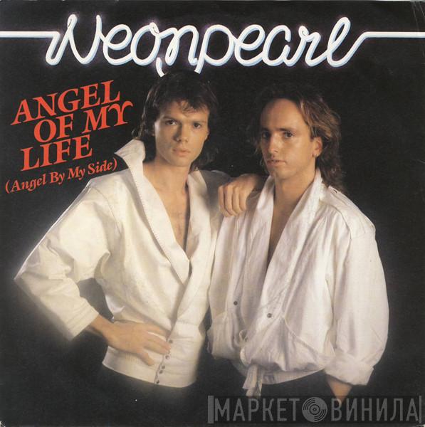 Neonpearl - Angel Of My Life (Angel By My Side)