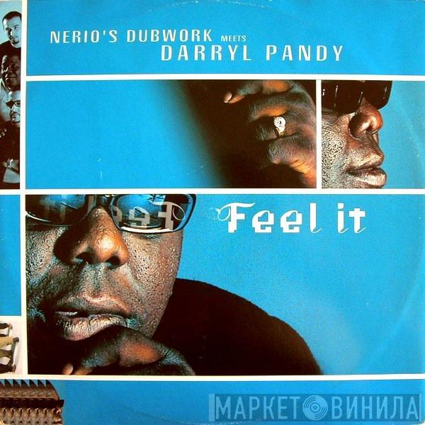 Nerio's Dubwork, Darryl Pandy - Feel It