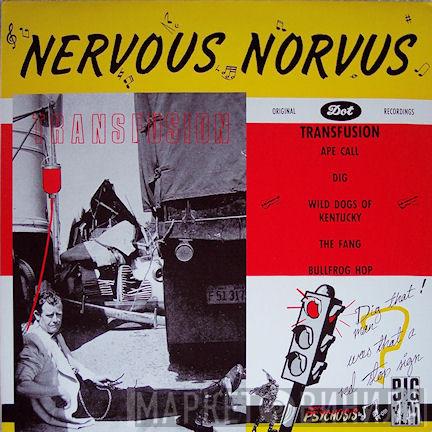 Nervous Norvus - Transfusion