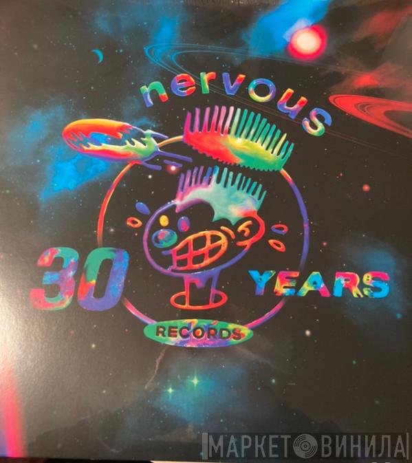  - Nervous Records 30 Years (Part 1)