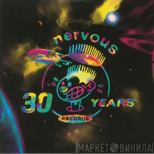  - Nervous Records 30 Years (Part 2)