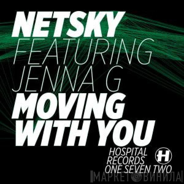 Netsky, Jenna Gibbons - Moving With You