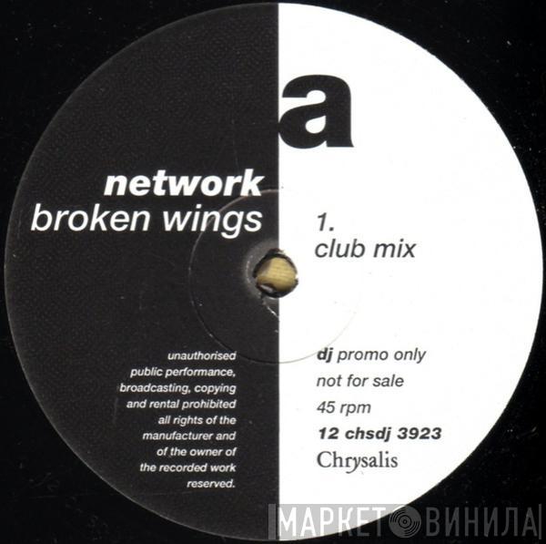 Network  - Broken Wings