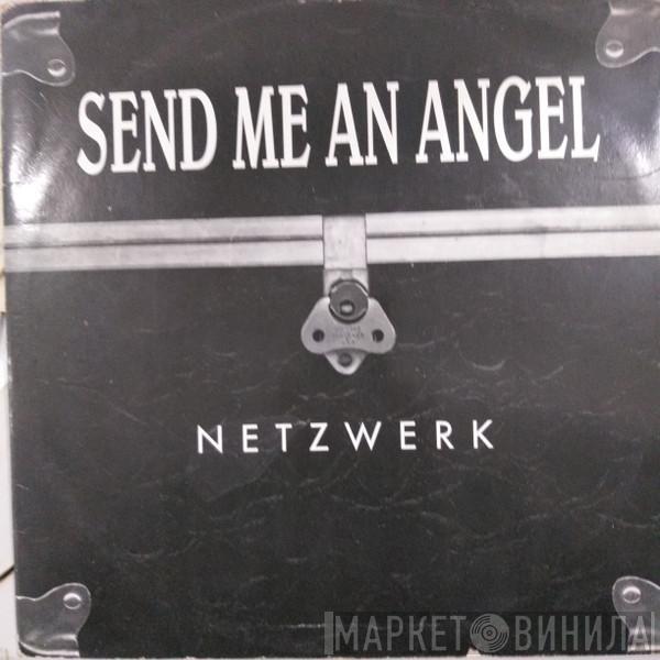 Netzwerk - Send Me An Angel