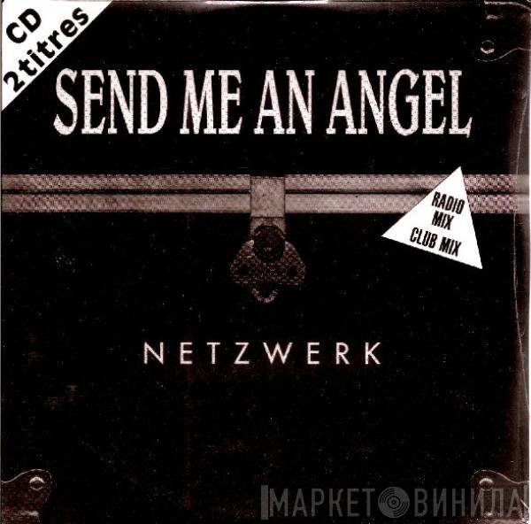  Netzwerk  - Send Me An Angel