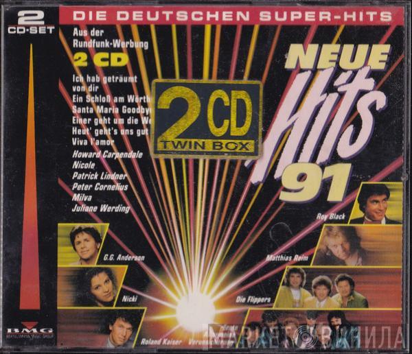  - Neue Hits 91 • Die Deutschen Super-Hits