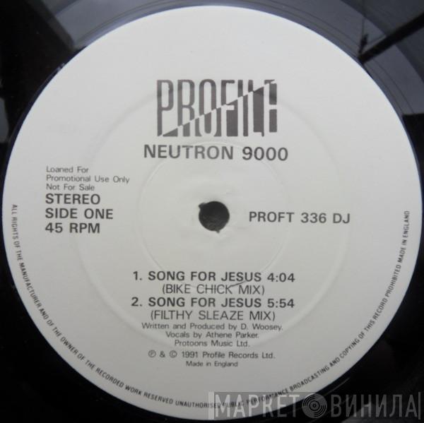 Neutron 9000 - Song For Jesus