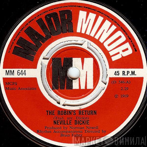Neville Dickie - The Robin's Return