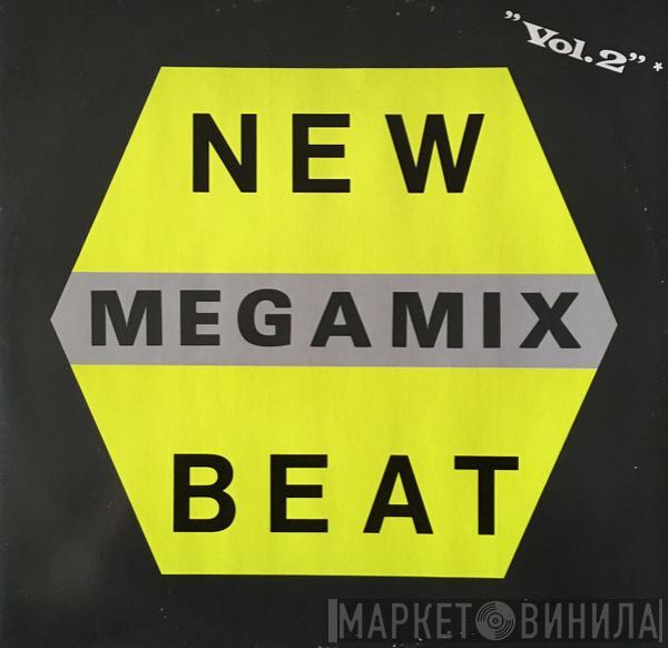  - New Beat Megamix Vol. 2