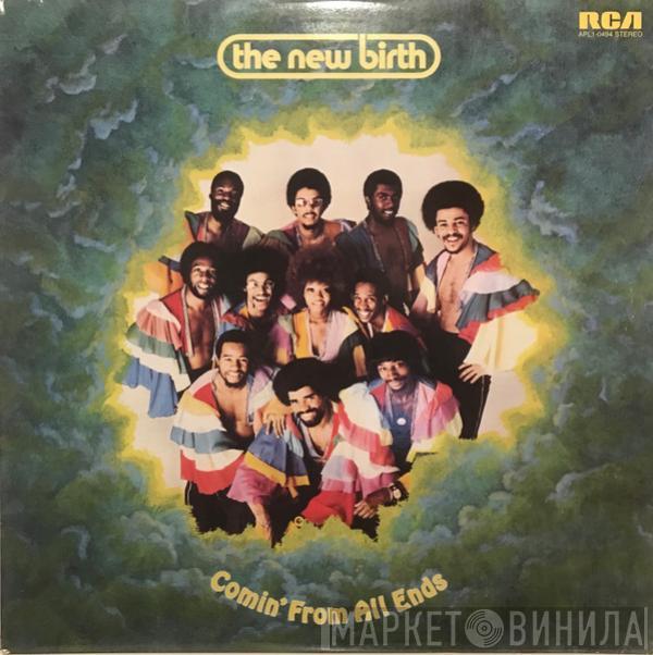  New Birth  - Comin' From All Ends