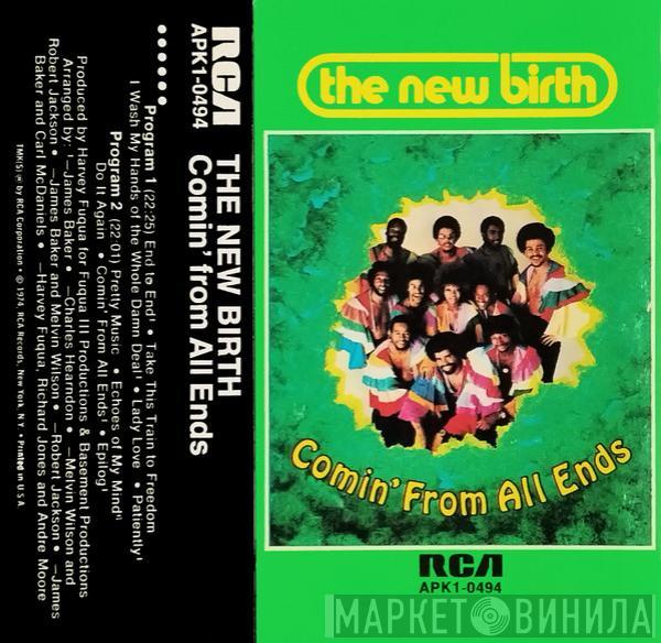  New Birth  - Comin' From All Ends