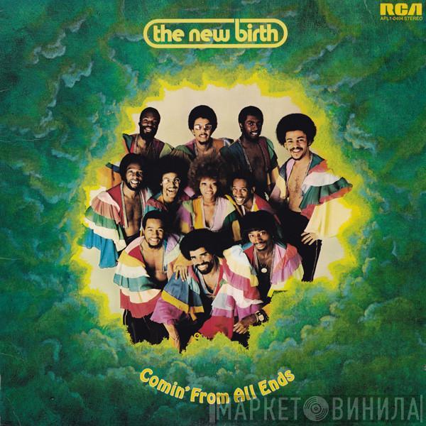  New Birth  - Comin' From All Ends