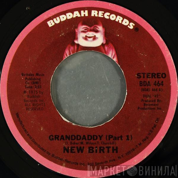 New Birth - Granddaddy