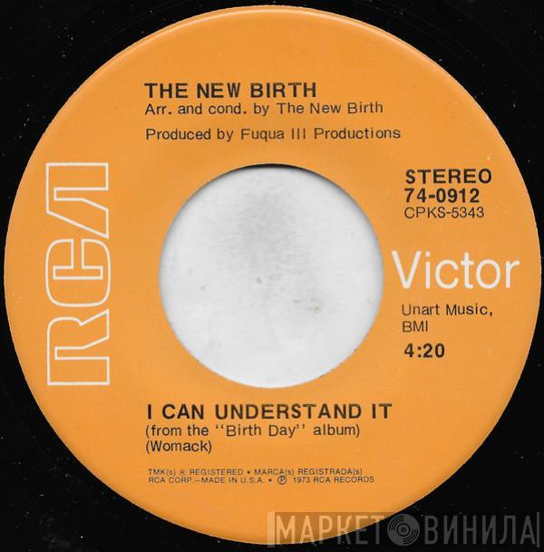  New Birth  - I Can Understand It