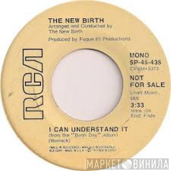  New Birth  - I Can Understand It