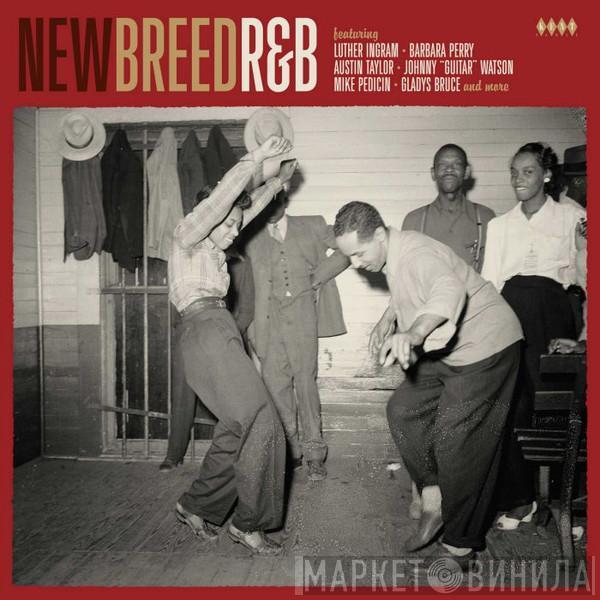  - New Breed R&B