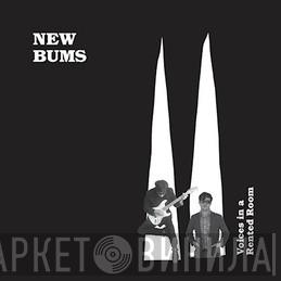 New Bums - Voices In A Rented Room