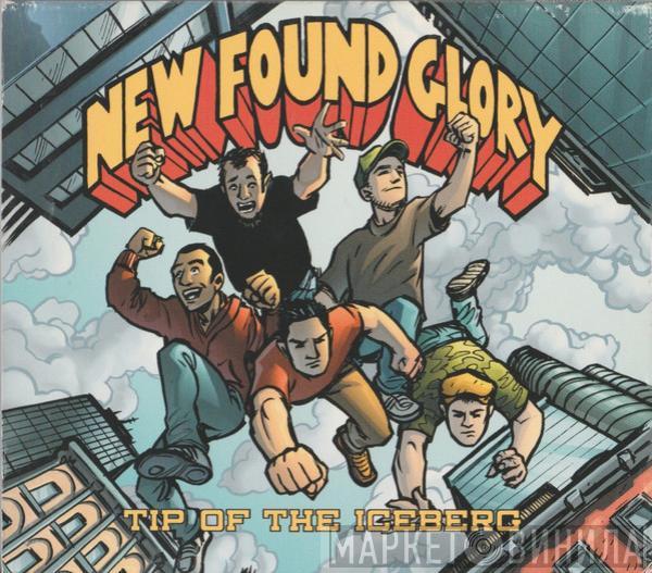 New Found Glory, International Superheroes Of Hardcore - Tip Of The Iceberg / Takin' It Ova'
