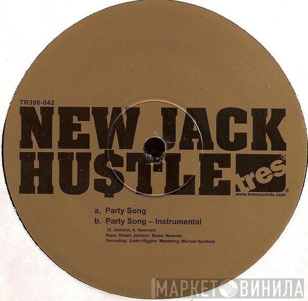 New Jack Hustle - Party Song