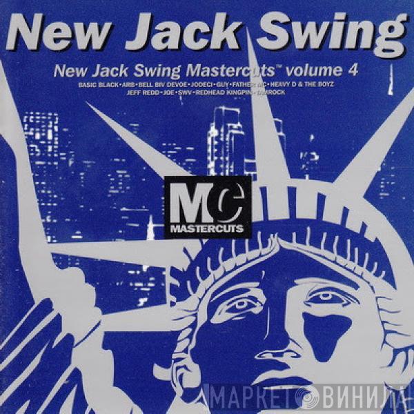  - New Jack Swing Mastercuts Volume 4