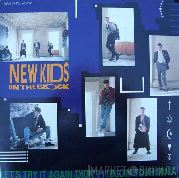  New Kids On The Block  - Let's Try It Again / Didn't I (Blow Your Mind)
