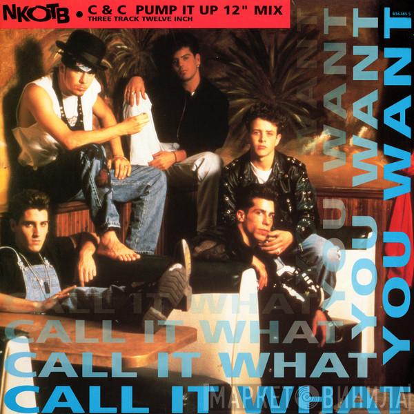  New Kids On The Block  - Call It What You Want