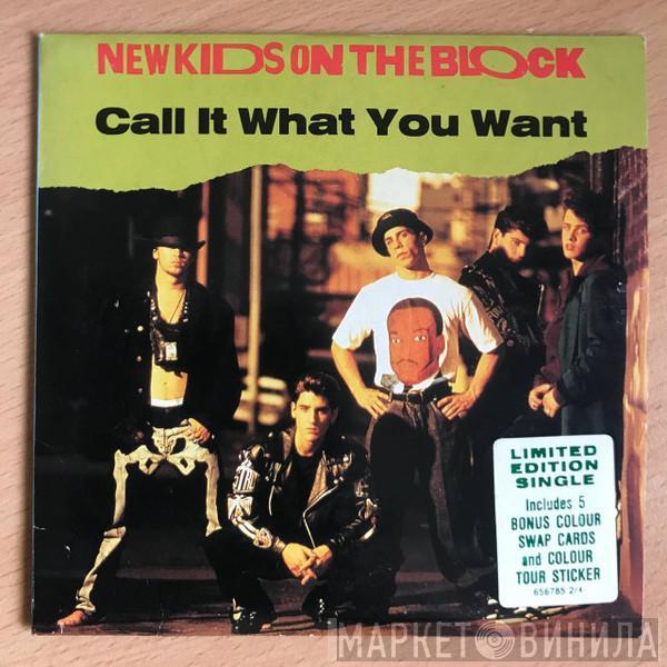  New Kids On The Block  - Call It What You Want