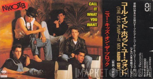 New Kids On The Block - Call It What You Want