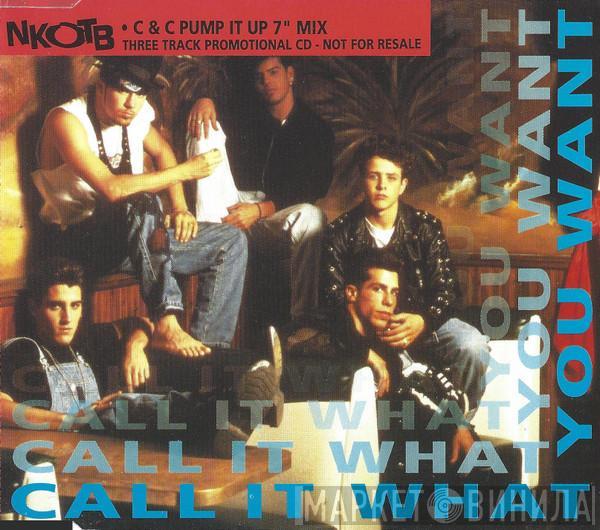  New Kids On The Block  - Call It What You Want