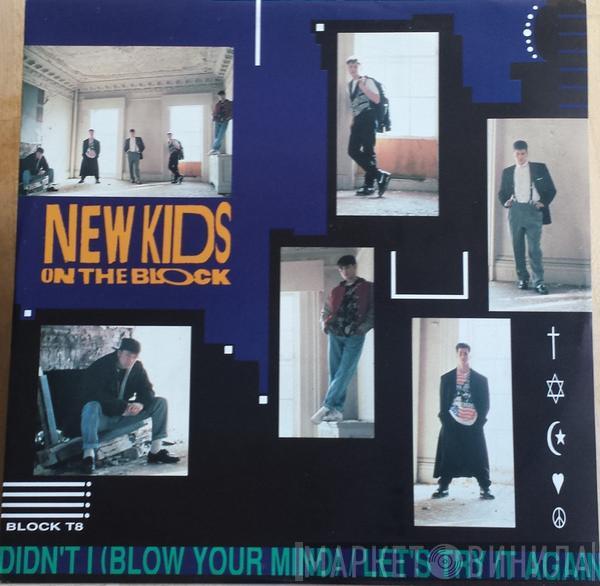 New Kids On The Block - Didn't I (Blow Your Mind) / Let's Try It Again