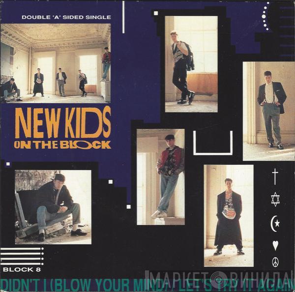 New Kids On The Block - Let's Try It Again / Didn't I (Blow Your Mind)