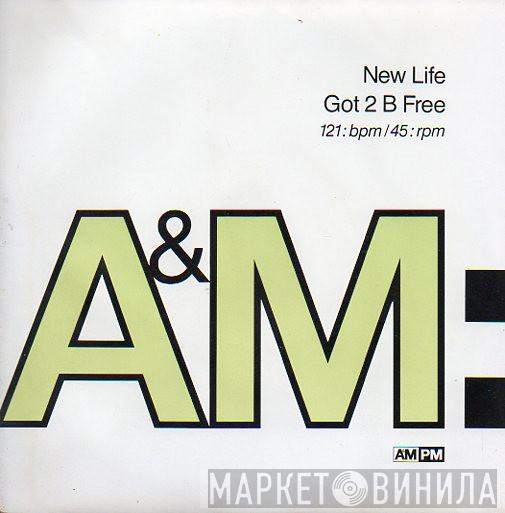 New Life - Got 2 B Free
