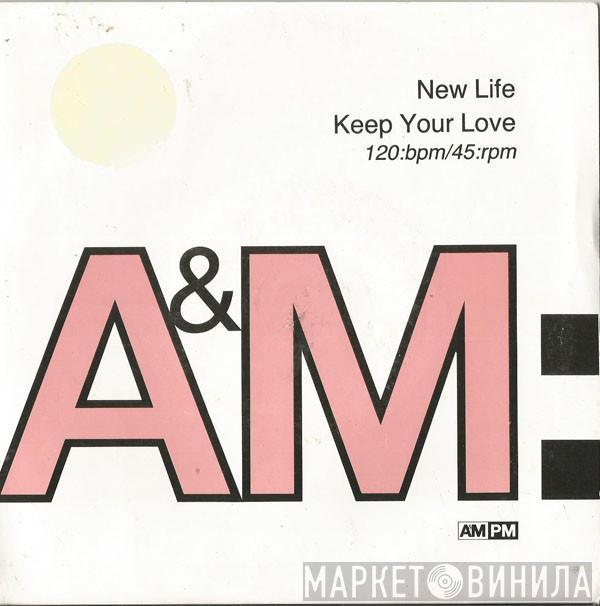 New Life - Keep Your Love