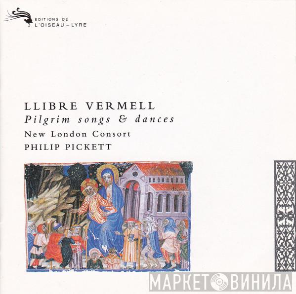 , New London Consort  Philip Pickett  - Llibre Vermell