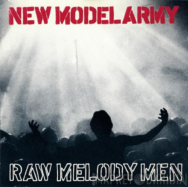 New Model Army - Raw Melody Men