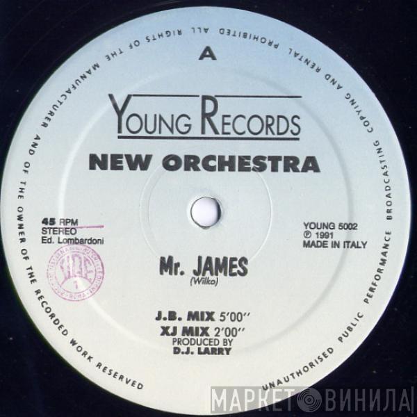  New Orchestra  - Mr. James