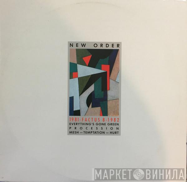  New Order  - 1981-1982